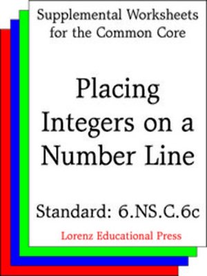 cover image of CCSS 6.NS.C.6c Placing Integers on a Number Line